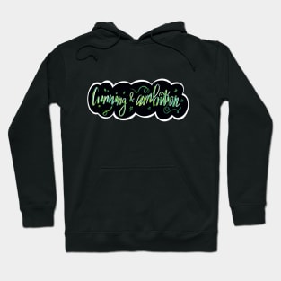 Cunning and Ambition Hoodie